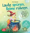 Laute spüren, Reime rühren. Spiele zur phonologischen Bewusstheit für Kinder von 4 bis 7