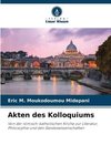 Akten des Kolloquiums