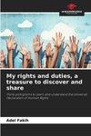 My rights and duties, a treasure to discover and share