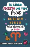 El libro secreto que todo Aries debería tener para triunfar en todo