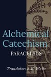 Alchemical Catechism