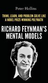 Richard Feynman's Mental Models