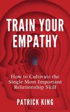 Train Your Empathy