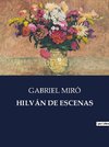 HILVÁN DE ESCENAS