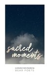 Bear Poets Sacred Moments