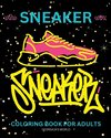 Sneaker Coloring Book for Adults