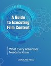 A Guide to Executing Film Content