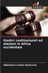 Giudici costituzionali ed elezioni in Africa occidentale