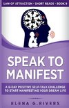 Speak to Manifest