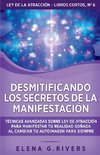 Desmitificando los secretos de la manifestación