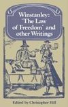 Winstanley 'The Law of Freedom' and Other Writings