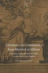 Ceremony and Community from Herbert to Milton