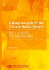 A Deep Analysis of the Chinese Hukou System