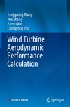 Wind Turbine Aerodynamic Performance Calculation