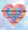 Feel Your Heart And Light