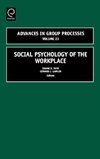 Social Psychology of the Workplace