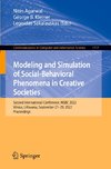 Modeling and Simulation of Social-Behavioral Phenomena in Creative Societies