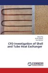 CFD Investigation of Shell and Tube Heat Exchanger