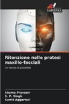 Ritenzione nelle protesi maxillo-facciali