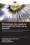 Phénologie des espèces sauvages de fruits de la passion