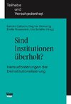 Sind Institutionen überholt?