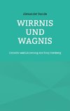 Wirrnis und Wagnis