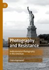 Photography and Resistance