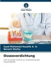 Osseoverdichtung