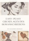 easy-peasy Grundlagen des Romanschreibens, wichtige Tipps für dein erstes Buch, Nachschlagewerk, Unterstützung für Autoren