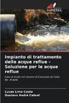 Impianto di trattamento delle acque reflue - Soluzione per le acque reflue