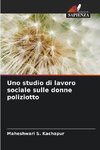 Uno studio di lavoro sociale sulle donne poliziotto