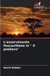 L'asservimento foucaultiano in 