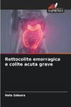 Rettocolite emorragica e colite acuta grave