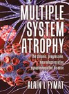 Multiple System Atrophy