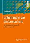 Einführung in die Umformtechnik