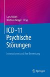 Was ist neu in der ICD-11 zu psychischen und psychosomatischen Störungsbildern?