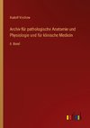 Archiv für pathologische Anatomie und Physiologie und für klinische Medicin