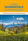 Leichte Wanderziele um Berchtesgaden