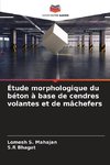 Étude morphologique du béton à base de cendres volantes et de mâchefers