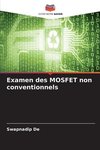 Examen des MOSFET non conventionnels