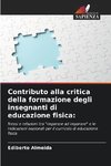 Contributo alla critica della formazione degli insegnanti di educazione fisica: