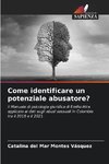 Come identificare un potenziale abusatore?