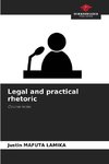 Legal and practical rhetoric