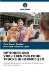 OPTIONEN UND VORLIEBEN FÜR FOOD TRUCKS IN HERMOSILLO