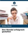 Den Wandel erfolgreich gestalten