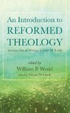 An Introduction to Reformed Theology