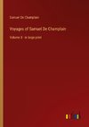 Voyages of Samuel De Champlain