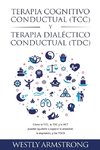 Terapia cognitivo-conductual (TCC) y terapia dialéctico-conductual (TDC)