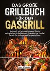 Das große Grillbuch für den Gasgrill