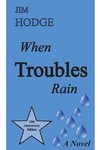 When Troubles Rain